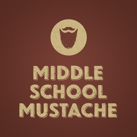Middle School Mustache